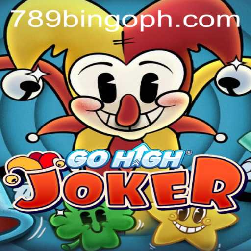 Exploring GoHighJoker: A Compelling Journey into the World of 789Bingo.COM