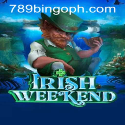 IrishWeekend: Dive into the Thrill of 789Bingo.COM