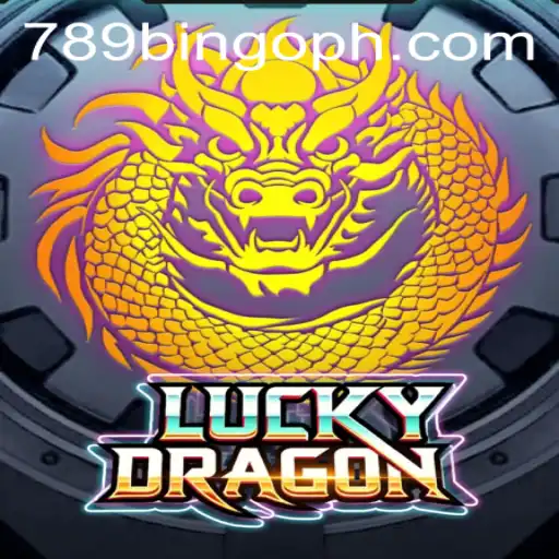 Dive into the Thrilling World of LuckyDragon at 789Bingo.COM